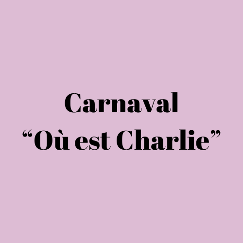 Carnaval 2025 – Où est Charlie ?