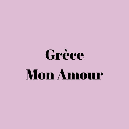 Grèce mon amour